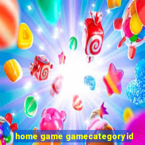 home game gamecategoryid